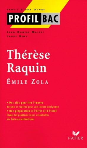 Profil d'une oeuvre : Thérèse Raquin, Emile Zola 9782218729331