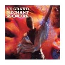 Le Grand Mechant Zouk 5099746342326