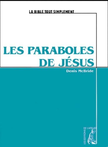 Paraboles de Jésus 9782708235458
