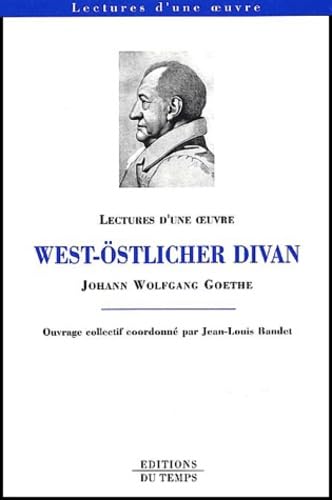 West-östlicher Divan, Johann Wolfgang Goethe 9782842742546