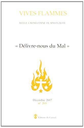 Vives Flammes - numéro 269 Délivre-nous du mal 9782847130812