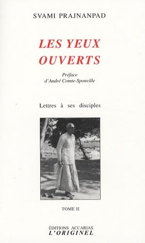 Les eux ouverts (tome 2): lettres à ses disciples tome 2 9782863161500