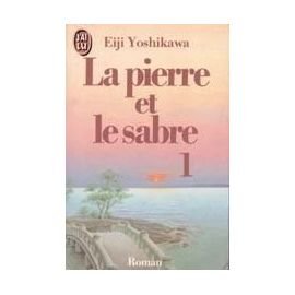La pierre et le sabre tome 1 9782277217701