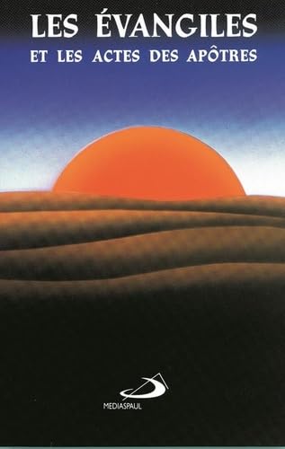 Les Evangiles et actes des apôtres 9782712204792