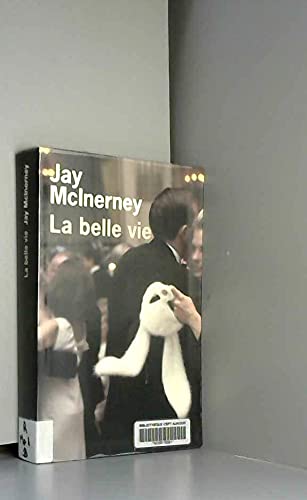 La belle vie 9782286031183