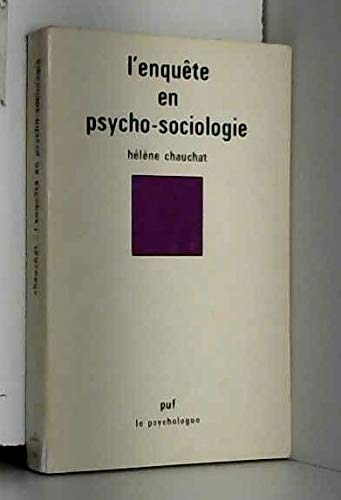 L'Enquête en psycho-sociologie 9782130388241