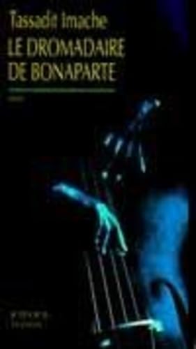 Le dromadaire de Bonaparte 9782742704675