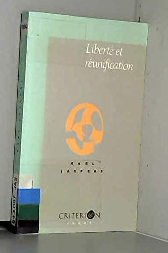Liberté et réunification: Devoirs de la politique allemande 9782903702335