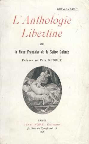 l'anthologie libertine ou la fleur française de la satire galante 