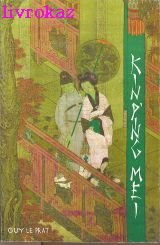 KIN P'ING MEI OU LA MERVEILLEUSE HISTOIRE DE HSI MEN AVEC SES SIX FEMMES 9782852050648