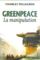 Greenpeace, la manipulation 9782910188665
