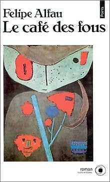 Le Café des fous 9782020132572
