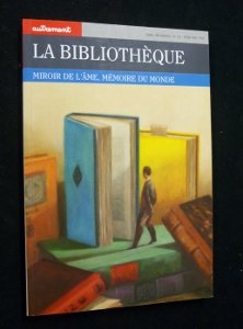 La Bibliothèque. Miroir de l'âme, mémoire du monde 9782862603285