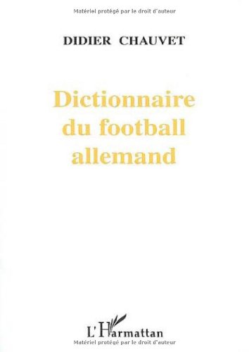 Dictionnaire du football allemand 9782747521758