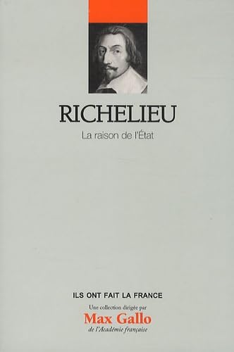 Richelieu - volume 11. La raison de l'Etat. 9782810504213