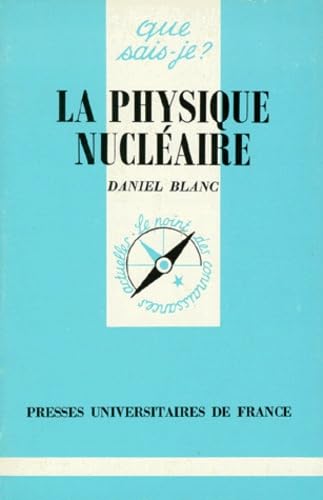 La physique nucléaire 9782130382379