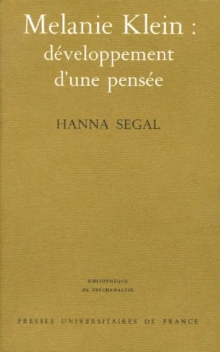 Mélanie Klein : Développement d'une pensée 9782130391487