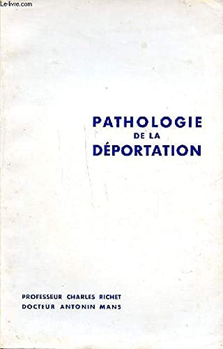 Pathologie de la deportation 
