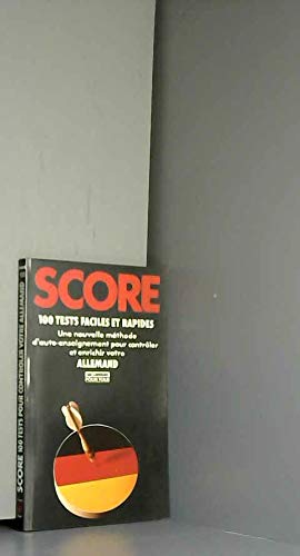 Score: 100 tests pour contrôler et améliorer votre allemand 9782266010399
