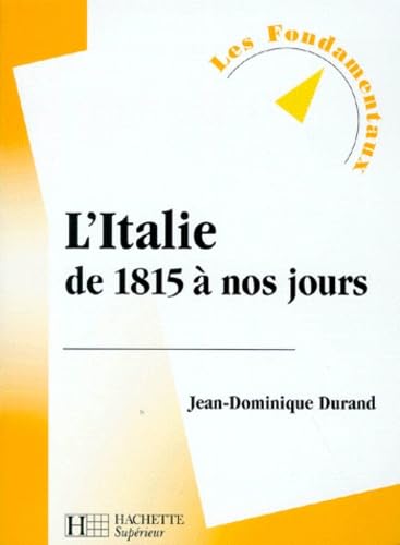 L'Italie de 1815 à nos jours 9782011451552