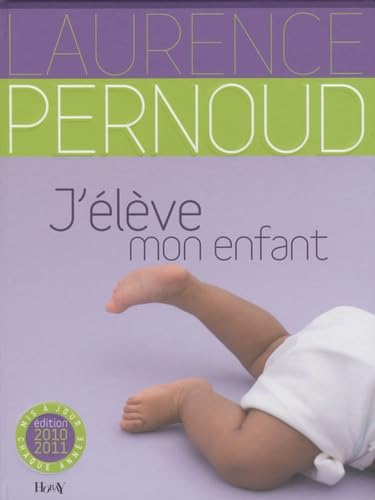 J'élève mon enfant 9782705804749