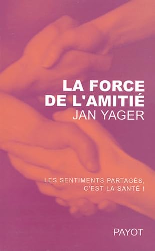 La Force de l'amitié 9782228898713