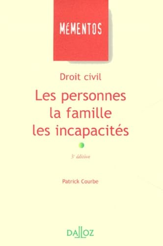 Droit civil : les personnes, la famille, les incapacités, 3e édition 9782247040506