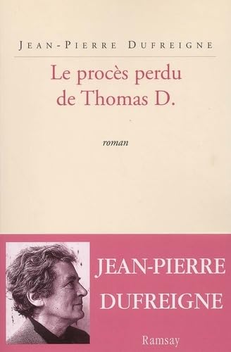Le Proces Perdu De Thomas D. 9782841146246