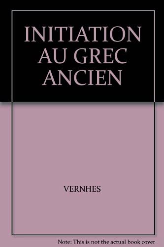 Initiation au grec ancien 9782708005389
