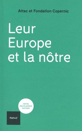 Leur Europe et la nôtre 9782386290084