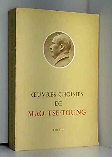 Oeuvres choisies de Mao Tsé-Toung, tome II 