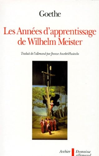 Les Années d'apprentissage de Wilhelm Meister 9782700717433