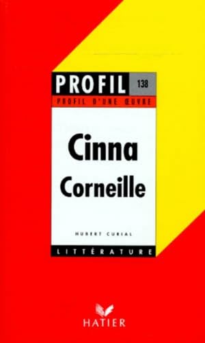 Profil d'une oeuvre : Cinna, Corneille 9782218035456