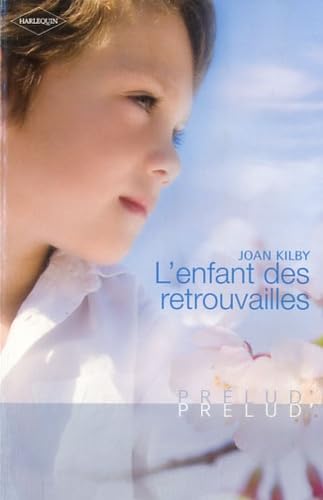 L'enfant des retrouvailles 9782280233330