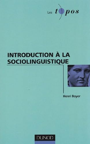 Introduction à la sociolinguistique 9782100048038