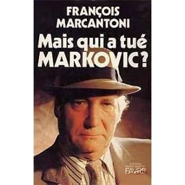 Mais Qui A Tue Markovic 9782828901905