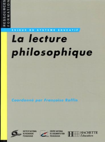 La Lecture Philosophique. La Dissertation Sur Le Texte 9782011704504