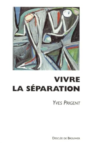 Vivre la séparation 9782220042930