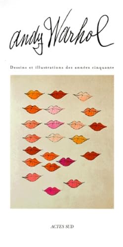 Andy Warhol : Dessins et illustrations des années cinquante 9782742728480