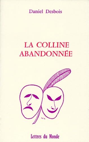 La colline abandonnée 9782730101066