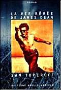 La vie rêvée de James Dean 9782844120250