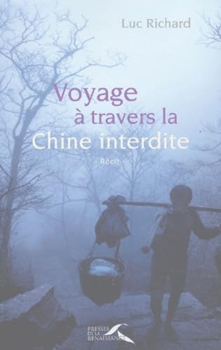 Voyage à travers la Chine interdite 9782856168967