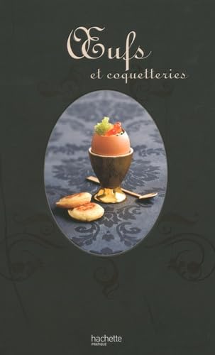 Oeufs et coquetteries 9782012379794