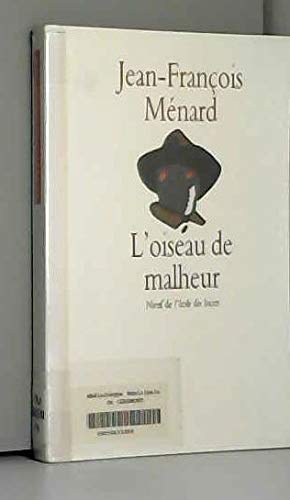 l'oiseau de malheur 9782211039741