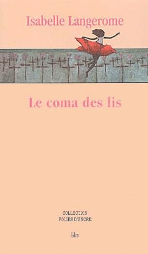 Le Coma des lys 9782913245785