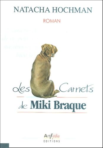 Les carnets de Miki Braque 9782914002158