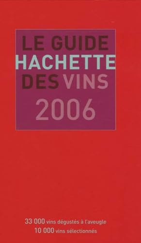 Le Guide Hachette des vins, édition 2006 9782012368514