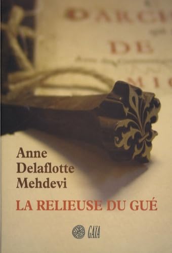 La relieuse du gué 9782847201222