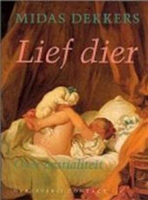 Lief dier: over bestialiteit 9789025416119