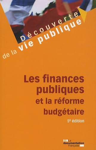 Les Finances Publiques et la Reforme Budgetaire - 5e Edition 9782110078209